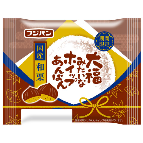 大福みたいなホイップあんぱん　国産和栗